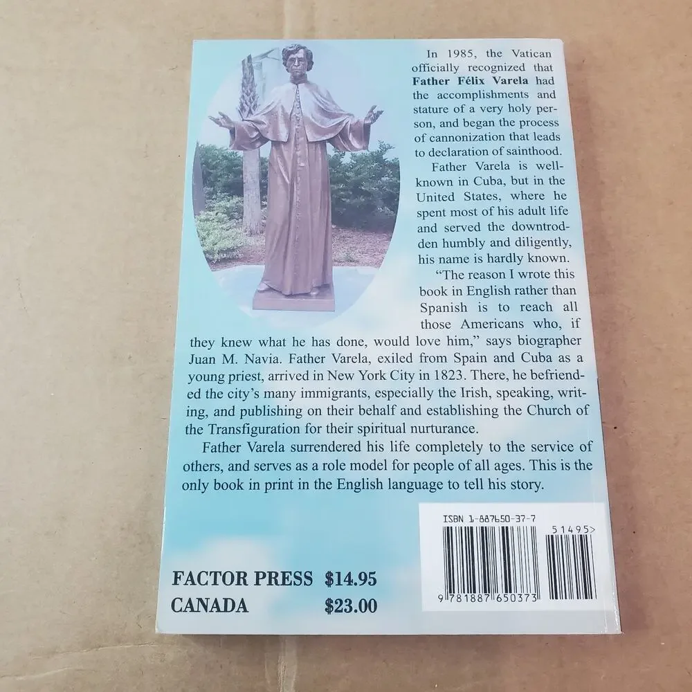 Apostle for the Immigrants : The Exile Years of Father Felix Varela Y Morales...